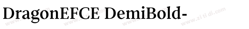 DragonEFCE DemiBold字体转换